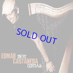 画像1: 再入荷  EDMAR CASTANEDA(エドマール・カスタネーダ)(harp) / エントレ・クエルダス [dgipackCD]] (ARTIST SHARE)