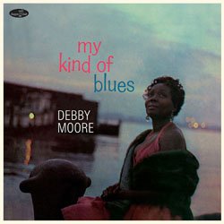 画像1: アナログ DEBBY MOORE(vo)  / My Kind Of Blues + 2 Bonus Tracks [180g重量盤LP]]　 (原盤Top Rank International/SUPPER CLUB)