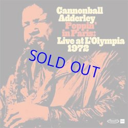 画像1: CANNONBALL ADDERLEY /Poppin’ In Paris: Live At L’Olympia 1972 [CD]] (ELEMENTAL MUSIC/KING INTERNATIONAL)