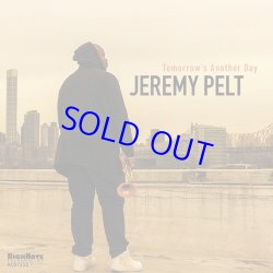 画像1: JEREMY PELT(tp) / Tomorrow’s Another Day [CD]] (HIGH NOTE)