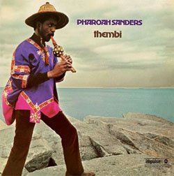 画像1: アナログ  PHAROAH SANDERS(ts) / Thembi [180g重量盤LP]] (原盤IMPULSE/ELEMENTAL MUSIC)