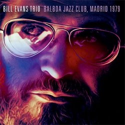 画像1: BILL EVANS TRIO / Balboa Jazz Club, Madrid 1979 [2CD]] (HI HAT) 
