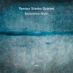 画像1: TOMASZ STANKO(トーマス・スタンコ) QUARTET / September Night [CD]] (ECM)