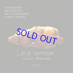 画像1: アナログAKIRA SAKATA 坂田明 /  Live at Super Deluxe - Volume 1  [LP] [TROST RECORDS)