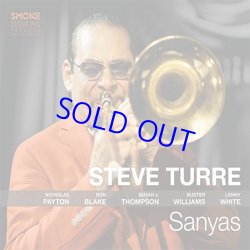 画像1: STEVE TURRE(スティーブ・トゥーレ) / Sanyas [digipzckCD]] (SMOKE SESSIONS RECORDS)