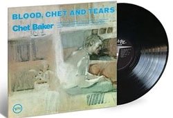 画像1: アナログ CHET BAKER / Blood, Chet And Tears [180g重量盤LP]] (VERVE)