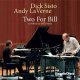 DICK SISTO (ディック・シスト) & ANDY LAVERNE / Two For Bill   [CD]] (STEEPLECHASE)