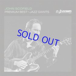 画像1: JOHN SCOFIELD /プレミアム・ベスト〜ジャズ・ジャイアント:ジョン・スコフィールド [CD]] (SOLID)