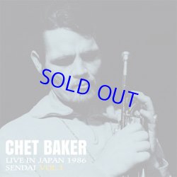 画像1: 未発表音源  CHET BAKER チェット・ベイカー / ライヴ・イン・ジャパン〜1986 仙台 Vol.1 [CD]] (SOLID/JAZZGIANTS)