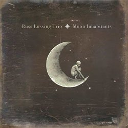 画像1: RUSS LOSSING (ラス・ロッシング)(p) / Moon Inhabitants [CD]] (SUNNYSIDE)