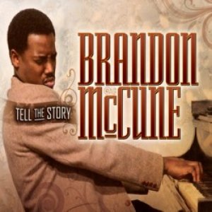 画像: BRANDON McCUNE /Tell The Story (digipackCD) (MAC5)