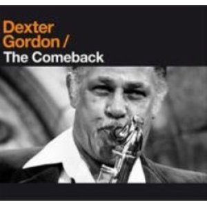 画像: DEXTER GORDON / The Comeback (CD) (JAZZ ROW/EU)