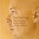 画像: ピアノ・トリオ！最終在庫！JOHN BEASLEY - ROBERT HURST - VINNIE COLAIUTA / Surfacing (CD) (BEASLEY MUSIC)