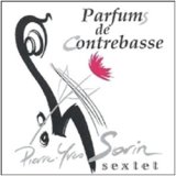 画像: PIERRE YVES SORIN(b)  / Parfums De Contrebasse (CD)  (DJAZZ RECORDS) 