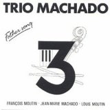 画像: ピアノ・トリオ 廃盤復刻限定300枚 TRIO MACHADO / Father's Song (CD) (BLUE LINE)