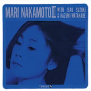 画像: アナログ  中本マリ  / Mari Nakamoto III [180g重量盤LP]]  (SONY MUSIC)