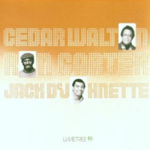 画像: ピアノ・トリオ 限定再プレス300枚 CEDAR WALTON - RON CARTER - JACK DeJOHNETTE [CD] (LIMETREE)