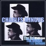 画像: CHARLES MINGUS / The Unique - The Last Session (CD) (ACROBAT)