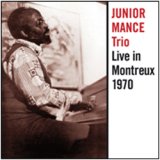 画像: 未発表ライヴ音源 JUNIOR MANCE / Live In  Montreux 1970 ＋bonus tracks4(CD)(B-SIDES RECORDS)