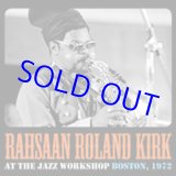 画像: 未発表音源 ROLAND KIRK / At The Jazz Workshop Boston 1972 [CD] (EMILY RECORDS)