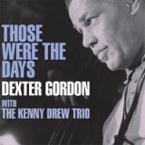 画像: 日本初CD化　DEXTER GORDON / Those Were The Days [紙ジャケCD] (SSJ)