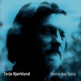 画像: TERJE BJORKLUND(p) / Yesterday Song [digipack2CD] (REFLECT)