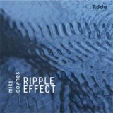 画像: MIKE DOWNES(b) / Ripple Effect [digipackCD] (ADDO RECORDS)