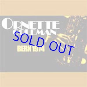 画像: ORNETTE COLEMAN / Bern 1974 [2CDR] (MEGA DISK)