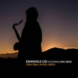 画像: EMANUELE CISI(ts,ss) FEAT. ERIC REED 　/Clear Days, Windy Nights　[CD] (ABEAT RECORDS)