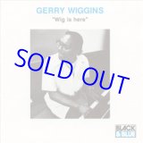 画像: ピアノ・トリオ　限定復刻 GERRY WIGGINS / Wig Is Here [CD](BLACK & BLUE)