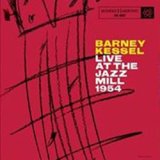 画像: 未発表ライブ BARNEY KESSEL /  Live at the Jazz Mill [digipackCD] (MODERN HARMONIC)