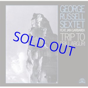 画像: GEORGE RUSSELL SEXTET featuring JAN GARBAREK  / Trip to Prillarguri [digipackCD]  (SOUL NOTE) 