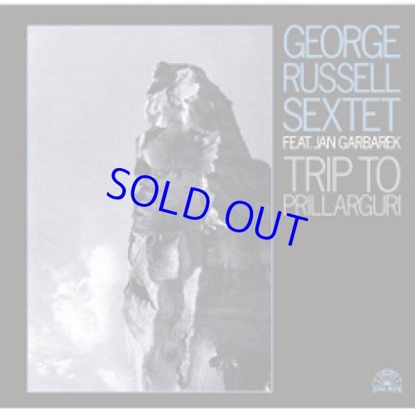 画像1: GEORGE RUSSELL SEXTET featuring JAN GARBAREK  / Trip to Prillarguri [digipackCD]  (SOUL NOTE) 