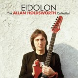 画像: ALLAN HOLDSWORTH / Eidolon [digipack2CD] (MANIFESTO)