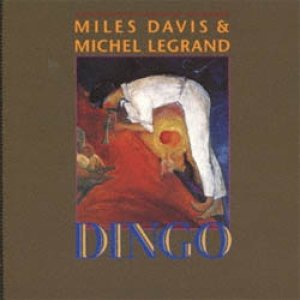 画像: MILES DAVIS & MICHEL LEGRAND  / Dingo [SHMCD] (WARNER BROTHERS)