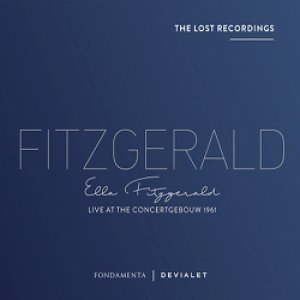 画像: 再入荷   未発売音源！ELLA FITZGERALD / Live At The Concertgebouw 1961 [digipackCD] (FONDAMENTA)