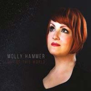 画像: MOLLY HAMMER(vo) / Out of This World　[CD] (LAFAYETTE MUSIC) 