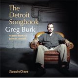 画像: ピアノ・トリオ  GREG BURK /  Detroit Song Book  [CD] (STEEPLE CHASE)