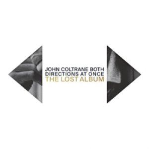 画像: アナログ  JOHN COLTRANE / Both Directions at Once: The Lost Album (Deluxe Edition)  [180g重量盤2LP] (IMPULSE/VERVE)