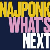 画像: ピアノ・トリオ　NAJPONK / What's Next [digipackCD] (ANIMAL MUSIC) 