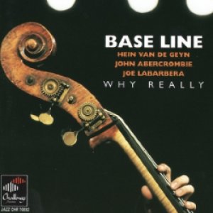 画像: 日本初CD化  BASS LINE / Why Really  [CD]]  (TIMELESS)