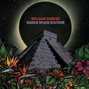 画像: アナログ WILLIAM PARKER(b) / Mayan Space Station [LP]]  (CENTERING MUSIC)