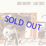 画像: ERIC DOLPHY / Last Date [CD]] (JAZZ UP)