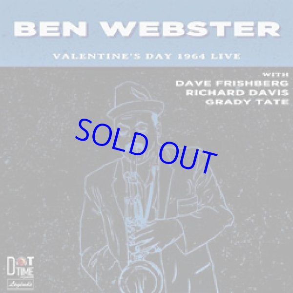 画像1: BEN WEBSTER / Valentines Day 1964! Live [digipackCD[]] (DOT TIME RECORDS)