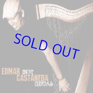 画像: 再入荷  EDMAR CASTANEDA(エドマール・カスタネーダ)(harp) / エントレ・クエルダス [dgipackCD]] (ARTIST SHARE)