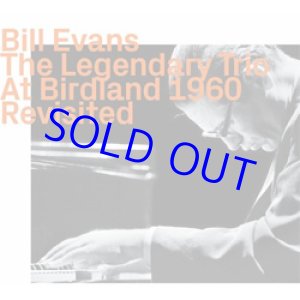 画像: BILL EVANS / LEGENDARY TRIO AT BIRDLAND 1960 REVISITED  [digipackCD]] (EZZ-THETICS)