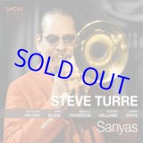 画像: STEVE TURRE(スティーブ・トゥーレ) / Sanyas [digipzckCD]] (SMOKE SESSIONS RECORDS)