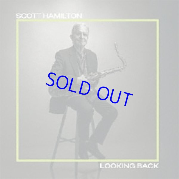 画像1: アナログ SCOTT HAMILTON(ts) /  Looking Back  [LP]] (STUNT)