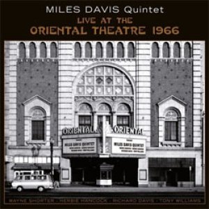 画像: アナログ MILES DAVIS QUINTET /Live at the Oriental Theatre 1966  [180g重量盤2LP]] (HALF NELSON)