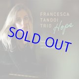 画像:  FRANCESCA TANDOI TRIO / Hope [digipackCD]] (澤野工房)